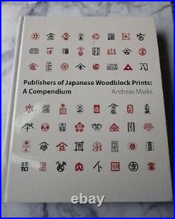 Publishers of Japanese Woodblock Prints A Compendium by Andreas Marks